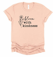 Load image into Gallery viewer, Bloom With Kindness Graphic Tee

