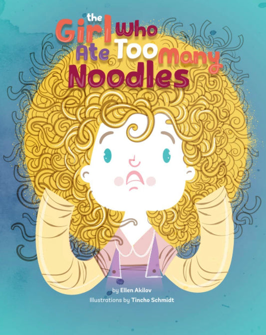 The Girl Who Ate Too Many Noodles